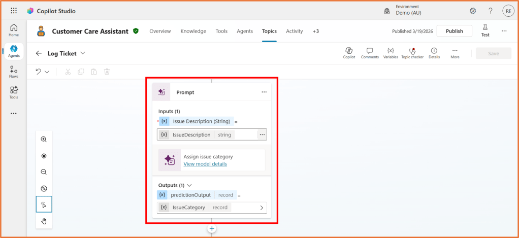 Screenshot of the Copilot Studio interface displaying a 'Log Ticket' feature for the Customer Care Assistant, highlighting the input fields for issue description and issue category along with their corresponding outputs.